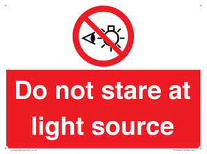 Do not stare at light source